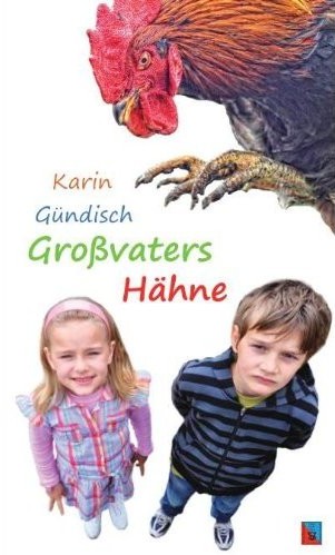 Grovaters Hhne - Schiller Verlag